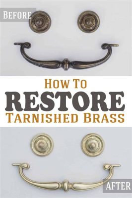 How to Clean Old Furniture Hardware: A Journey Through Time and Tarnish